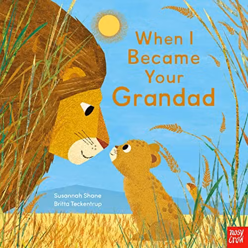 When I Became Your Grandad by Nosy Crow, Multicolour Paper Book