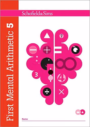 Schofield & Sims First Mental Arithmetic Book 5: Year 2, Ages 6-7, Multicolour