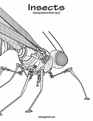 Insects Coloring Book for Grown-Ups 2: Volume 2 by Createspace