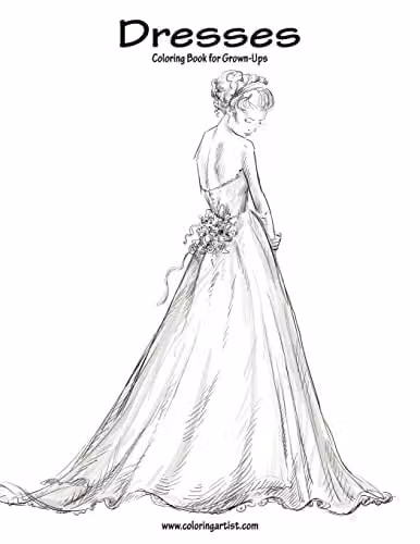 Dresses Coloring Book for Grown-Ups Volume 1 by Createspace