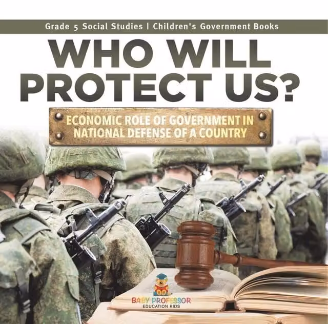 Baby Professor Who Will Protect Us? Economic Role of Government in National Multicolour Paper Book
