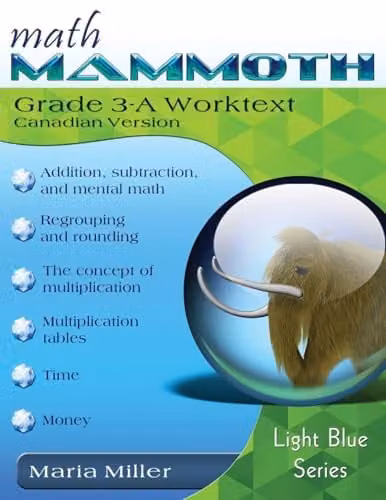 Math Mammoth Grade 3-A Worktext Canadian Version Blue Paper School Edition