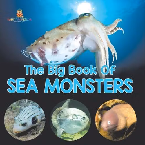Baby Professor The Big Book Of Sea Monsters Multicolour Paper Book