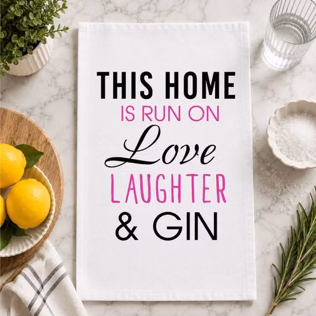 60 Second Makeover This Home Is Run On Love Laughter & Gin White Cotton Tea Towel