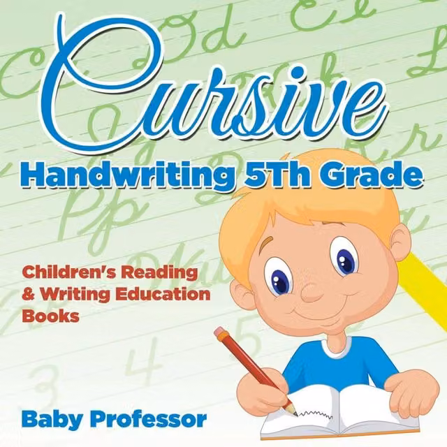 Baby Professor Cursive Handwriting 5th Grade Children's Reading and Writing Book in Multicolour