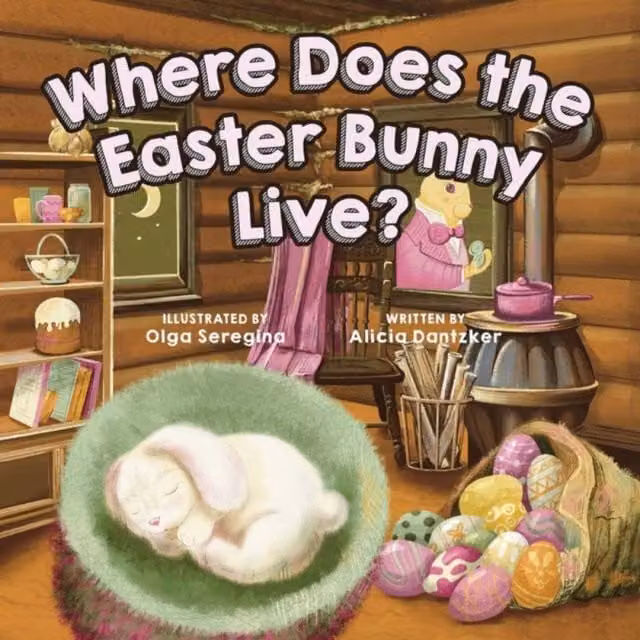 Where Does the Easter Bunny Live? Board Book by Alicia Dantzker, Multicolour