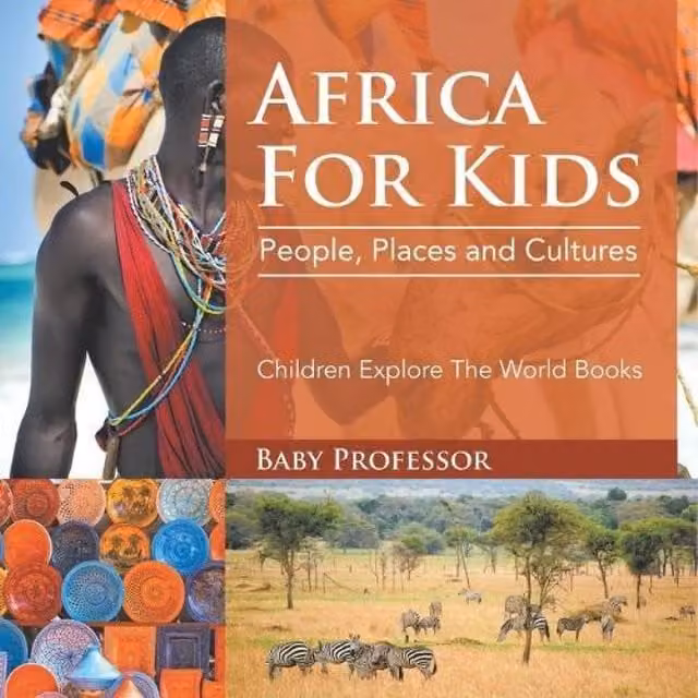 Baby Professor Africa For Kids: People, Places and Cultures Multicolour Paper Book