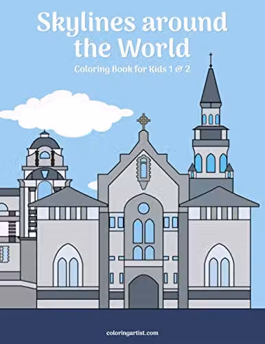 Skylines around the World Colouring Book for Kids 1 & 2 by Independently Published, Multicolour