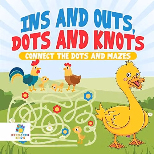Educando Kids Ins and Outs, Dots and Knots Connect the Dots and Mazes Activity Book, Multicolour