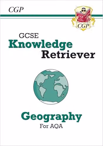 CGP AQA GCSE Geography Knowledge Retriever for 2027 and 2028 Exams