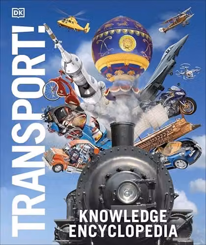 DK Knowledge Encyclopedia Transport Multicolour Paper Book – 1