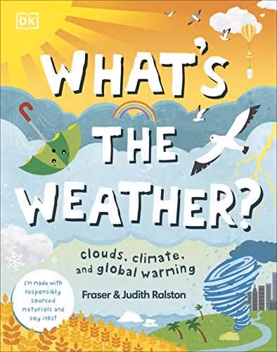 What's The Weather?: Clouds, Climate, and Global Warming (Protect the Planet) by DK, Multicolour Paper Book – 1