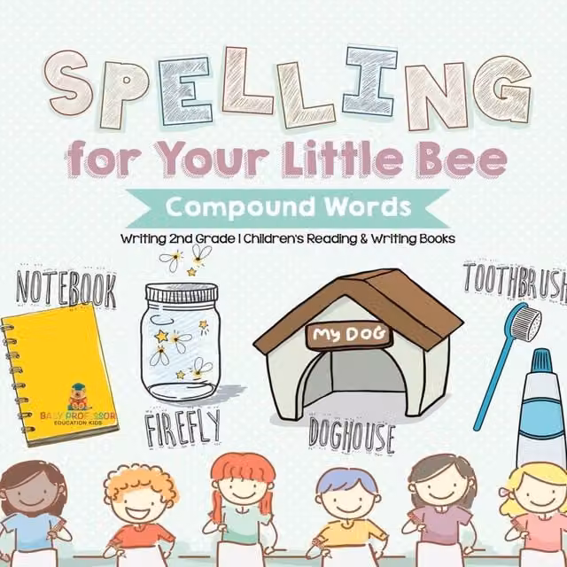 Baby Professor Spelling for Your Little Bee: Compound Words 2nd Grade Writing Book for Children, Multicolour