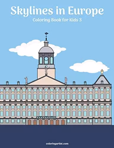 Skylines in Europe Coloring Book for Kids 3 by Independently Published, Multicolour