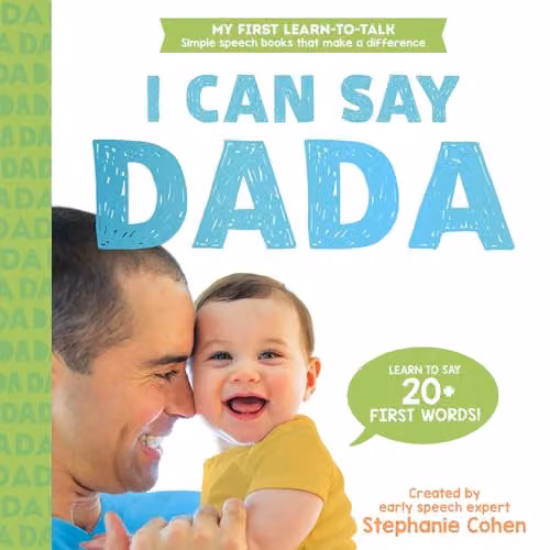 I Can Say Dada! (My First Learn-to-Talk Books) by Sourcebooks, Inc., Multicolour, W: 20.32 cm, H: 20.32 cm, D: 2.54 cm