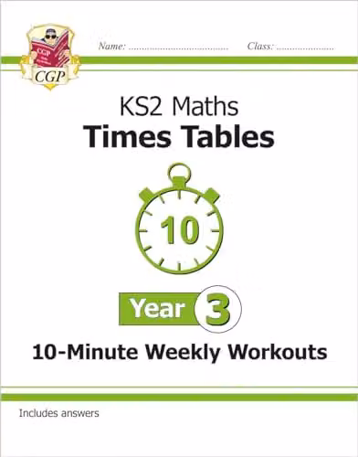 CGP KS2 Year 3 Maths Times Tables 10-Minute Weekly Workouts