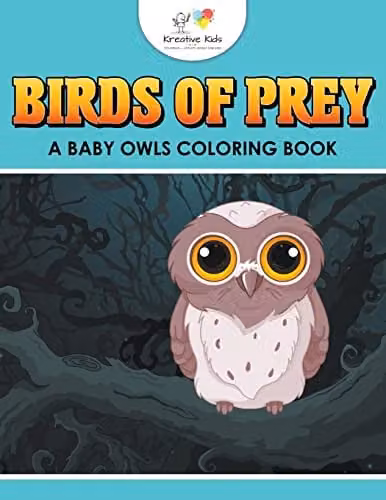 Kreative Kids Birds of Prey: A Baby Owls Colouring Book for Children, Multicolour
