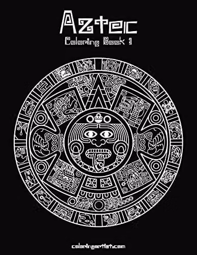 Aztec Coloring Book 1: Volume 1 for Adults by Createspace in Black and White