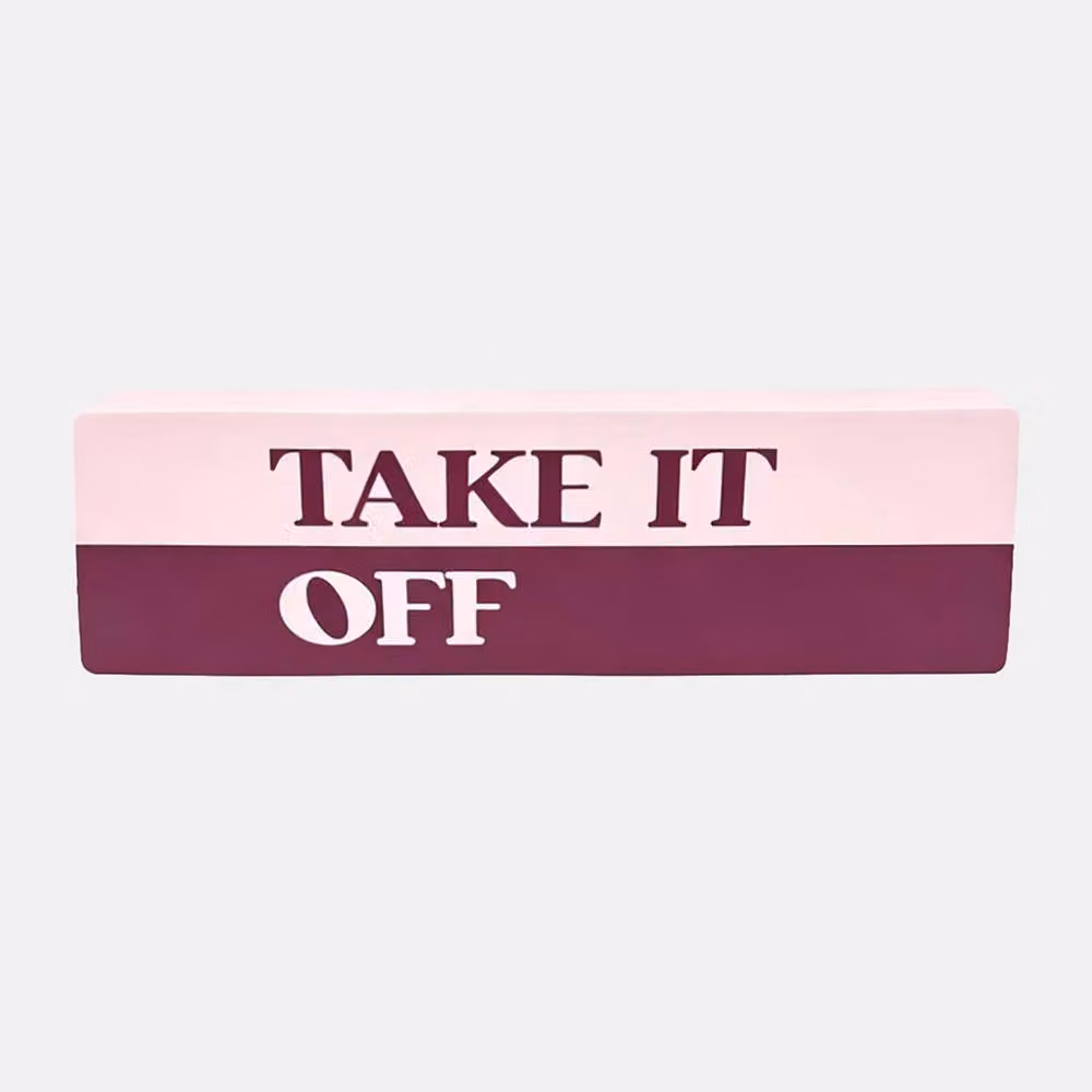 OHS Take It Off Bathroom Slogan Tabletop Ornament in Burgundy – 2