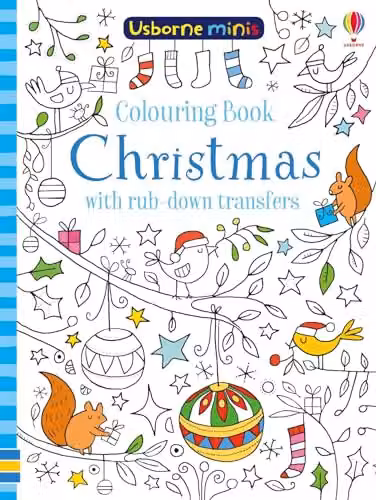 Usborne Minis Christmas Colouring Book with Rub-Down Transfers, Multicolour