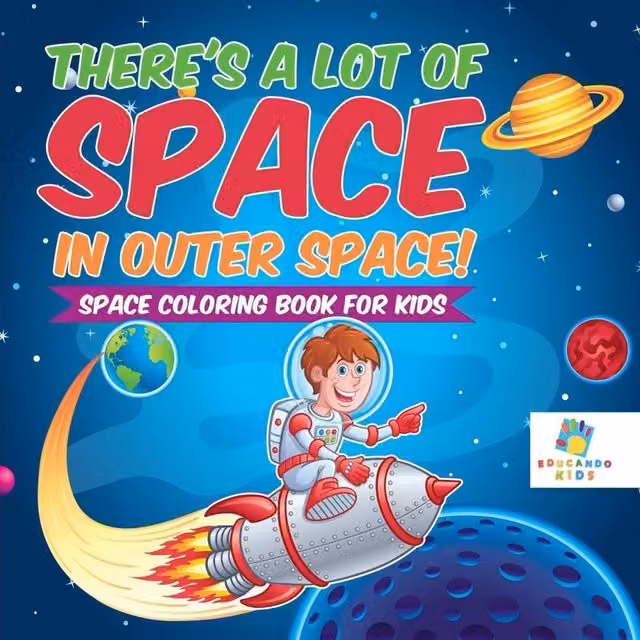 Educando Kids There's a Lot of Space in Outer Space Colouring Book, Multicolour