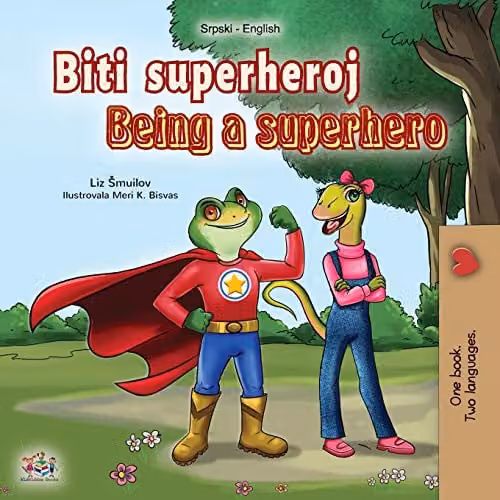 Being a Superhero Serbian English Bilingual Childrens Book by Kidkiddos Books, Multicolour, 21.59 x 21.59 cm