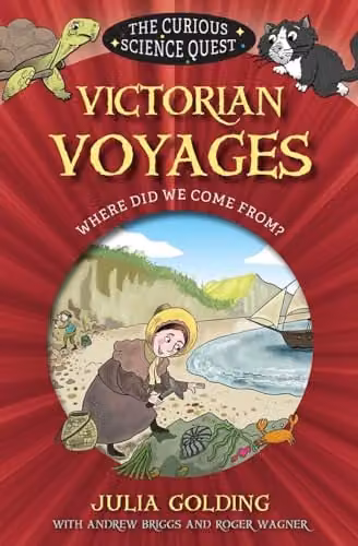 Victorian Voyages: Where Did We Come From? (The Curious Science Quest) Children's Book by Lion in Multicolour