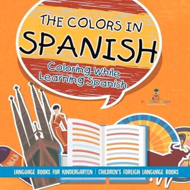 Baby Professor The Colors in Spanish Colouring Book for Learning Spanish, White and Multicolour
