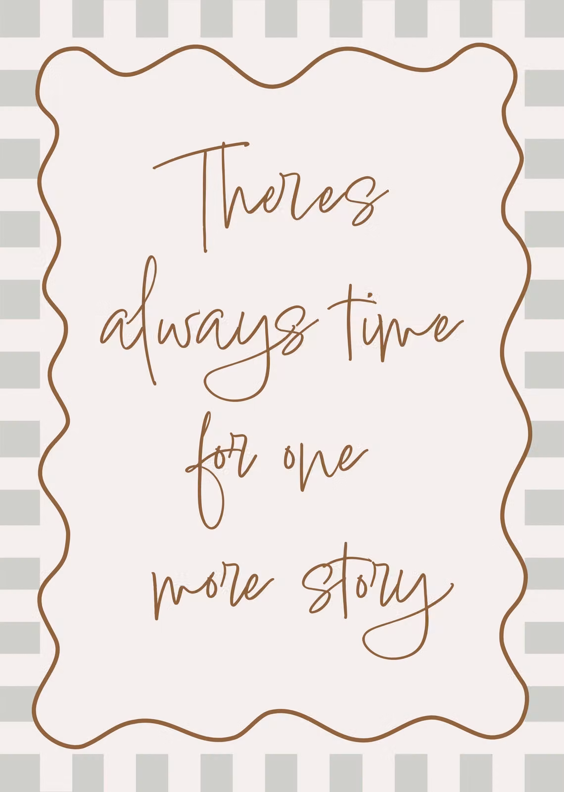 Autumns Corner There Is Always Time For One More Story Pink Checkerboard A4 Paper Poster – 2