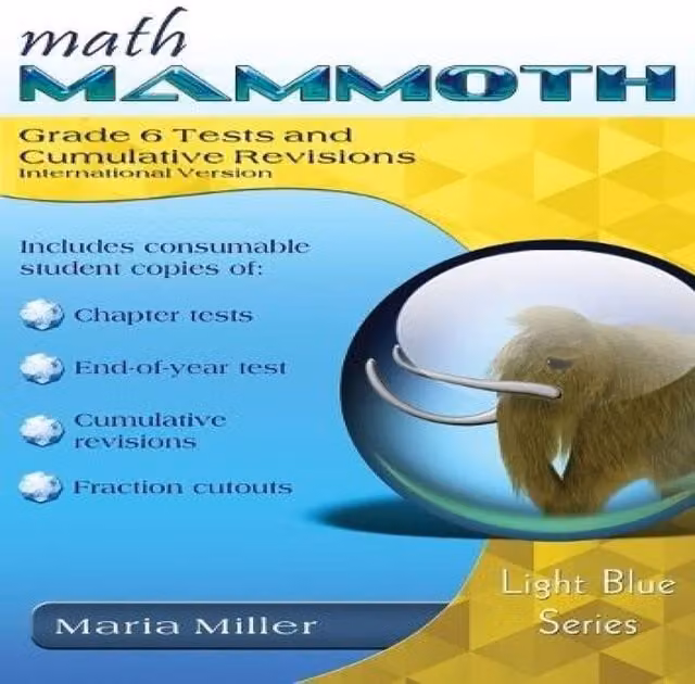 Math Mammoth Grade 6 Tests and Cumulative Revisions International Edition