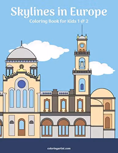 Skylines in Europe Coloring Book for Kids 1 & 2 by Independently Published, Multicolour