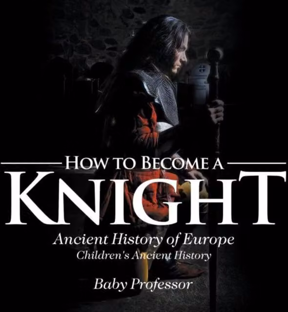 Baby Professor How to Become a Knight Multicolour Children's Book