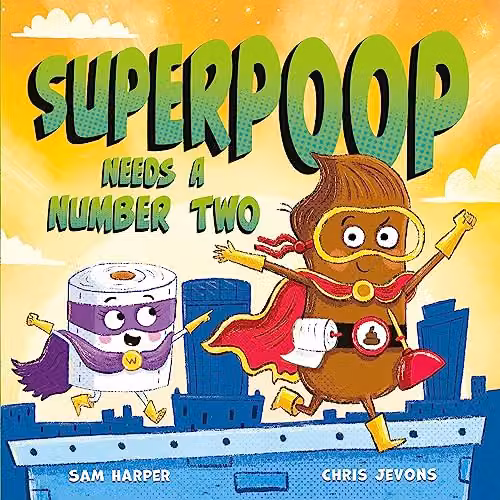 Superpoop Needs a Number Two by Hodder & Stoughton, Multicolour Paper Book – 1