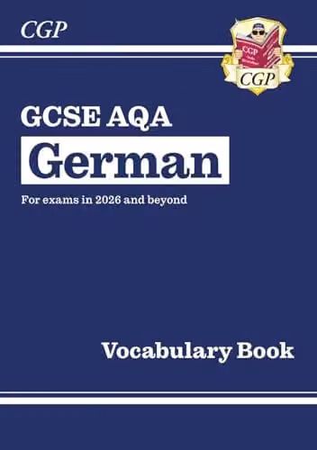 CGP AQA GCSE German Vocabulary Book for 2027 and 2028 Exams – 1