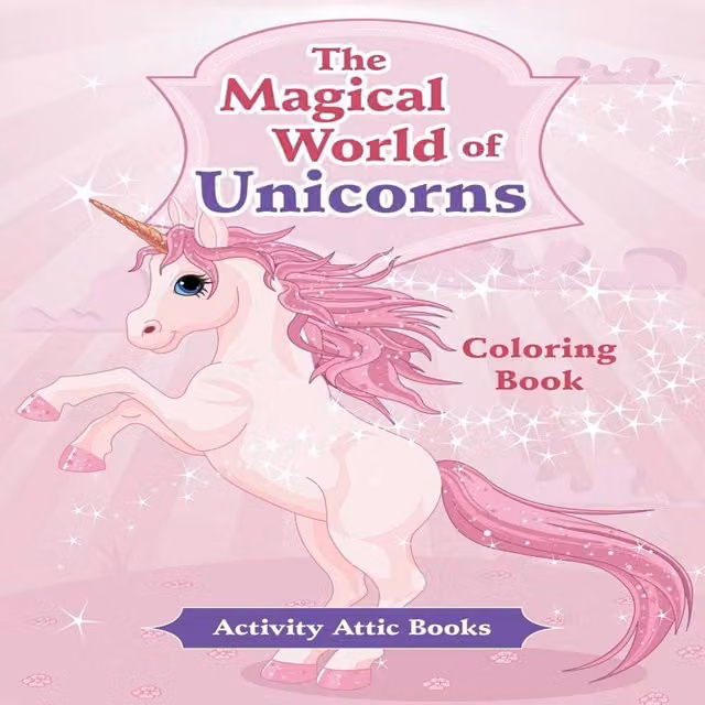 Activity Attic Books The Magical World of Unicorns Colouring Book, Multicolour, Paperback