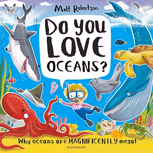 Do You Love Oceans? by Bloomsbury, Multicolour Paperback Book