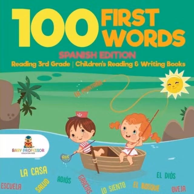 Baby Professor 100 First Words Spanish Edition Multicolour Childrens Reading Book