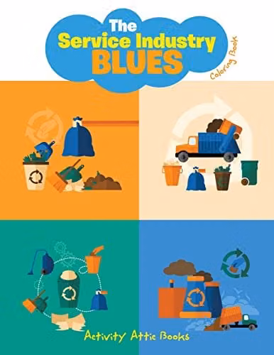 The Service Industry Blues Colouring Book by Activity Attic Books for Adults