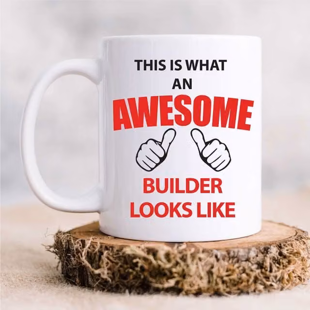 60 Second Makeover Limited This Is What An Awesome Builder Looks Like Ceramic Mug in White – 1