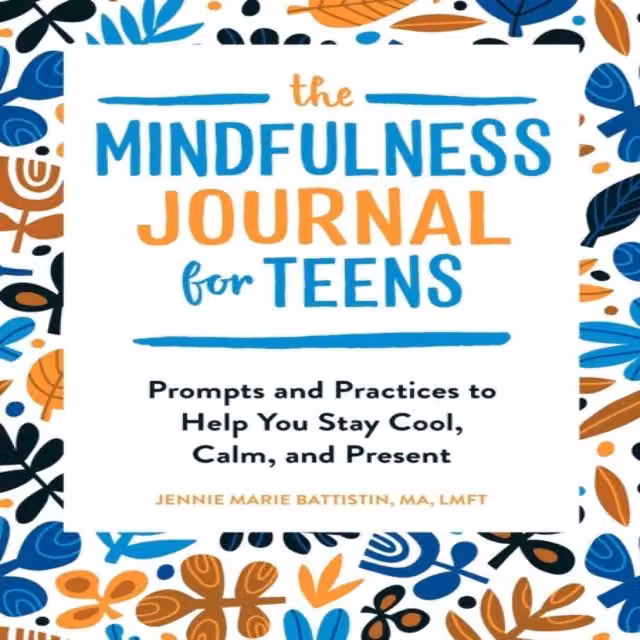 Jennie Battistin Mindfulness Journal for Teens Multicolour Paperback Book