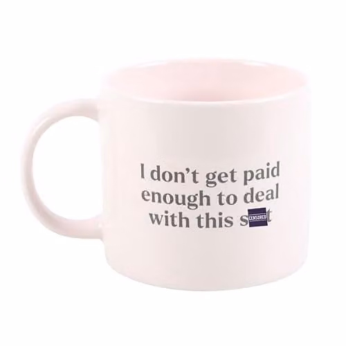 Something Different Funny I Don't Get Paid Enough to Deal with This Sh*t Ceramic Mug in Pink or Purple, 370ml