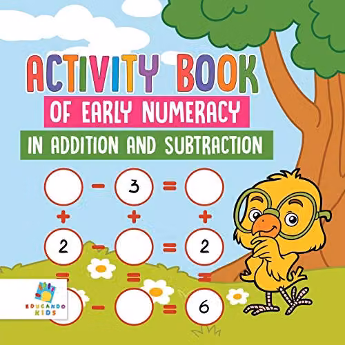 Educando Kids Activity Book of Early Numeracy in Addition and Subtraction, Multicolour