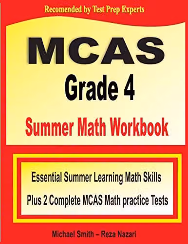 Math Notion MCAS Grade 4 Summer Math Workbook with Two Complete Practice Tests – 1