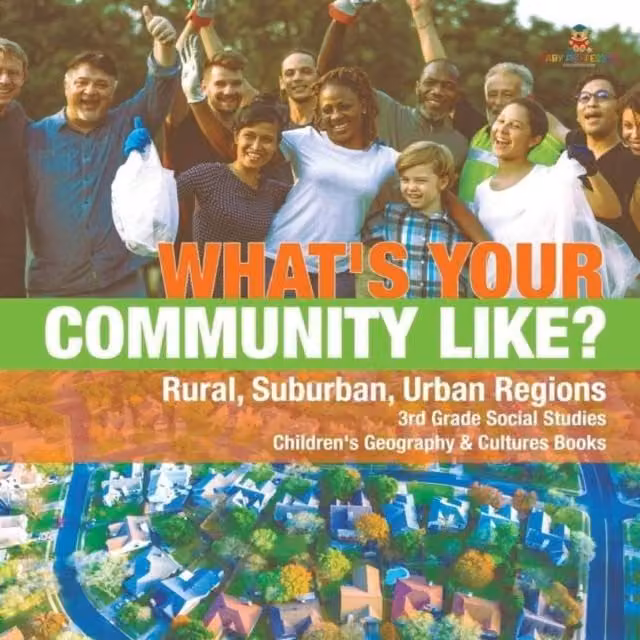 Baby Professor What's Your Community Like? Rural, Suburban, Urban Regions Educational Book in White and Multicolour