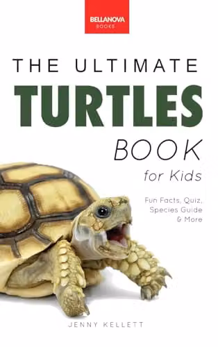 The Ultimate Turtles Book by Bellanova Books: Interactive Marine Life Guide with 100+ Facts, Species Photos, Ocean Conservation Quiz and Puzzles for Ages 8-12