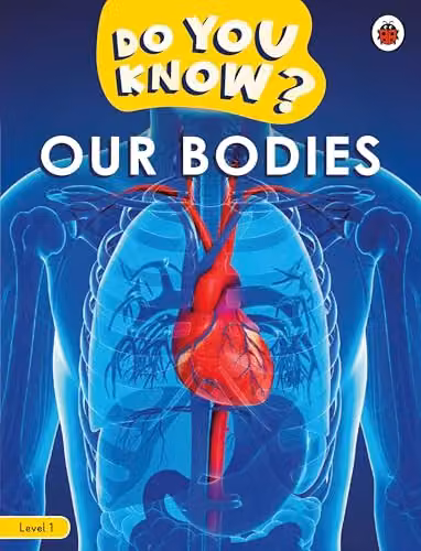 Ladybird Do You Know? Level 1 – Our Bodies Multicolour Paper Book