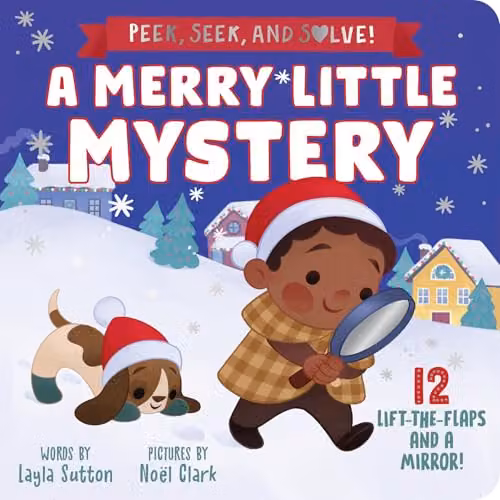 A Merry Little Mystery (Peek, Seek, & Solve) Multicolour Cardboard Book by Sourcebooks, Inc.