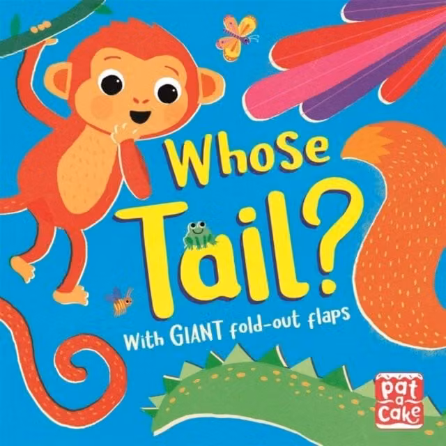 Pat-a-Cake Fold-Out Friends: Whose Tail? Multicolour Hardback Book