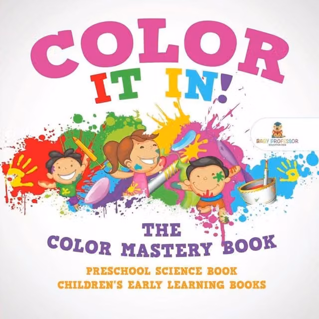 Baby Professor Color It In The Color Mastery Preschool Science Book in White and Multicolour