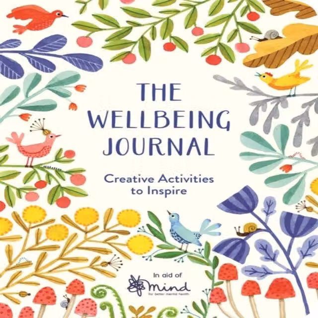 Mind Wellbeing Journal Multicolour Paperback Book for Adults